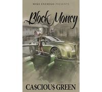 Block Money: An Urban Thriller with Sex, Money & Murder