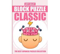 Block Puzzle Classic: Heyawake Puzzles - The Best Japanese Puzzles Collection: 1 (Logic Puzzle Books)