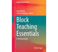 Block Teaching Essentials: A Practical Guide (Springer Texts in Education)