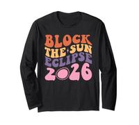 Block The Sun Eclipse 2026 Retro Celestial Event Long Sleeve T-Shirt