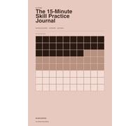 BLOCK80 Blush: The 15-Minute Skill Practice Journal: 80 Focus Blocks for Building Any Skill - Track Up to 90 Skills