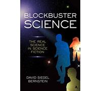 Blockbuster Science: The Real Science in Science Fiction