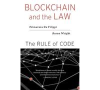 Blockchain and the Law : The Rule of Code