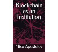 Blockchain as an Institution
