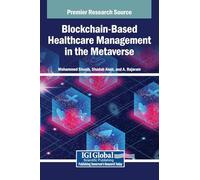 Blockchain-Based Healthcare Management in the Metaverse