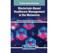 Blockchain-Based Healthcare Management in the Metaverse