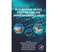 Blockchain-Based Systems for the Modern Energy Grid