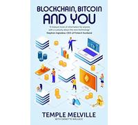 Blockchain, Bitcoin and You