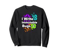 Blockchain Developer Funny I Write Immutable Bugs Sweatshirt