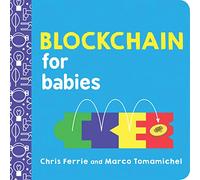 Blockchain for Babies: 0 (Baby University)