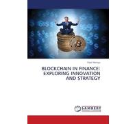 Blockchain in Finance: Exploring Innovation and Strategy