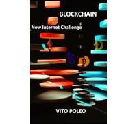 BLOCKCHAIN: New Internet Challenge