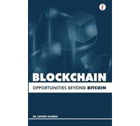 Blockchain: Opportunities Beyond Bitcoin