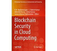 Blockchain Security in Cloud Computing (EAI/Springer Innovations in Communication and Computing)