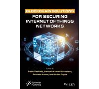 Blockchain Solutions for Securing Internet of Things Networks