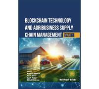 Blockchain Technology and Agribusiness Supply Chain Management (Part 1)
