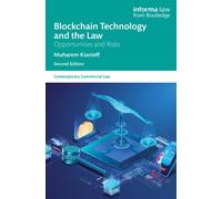 Blockchain Technology and the Law : Opportunities and Risks