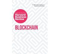 Blockchain : The Insights You Need from Harvard Business Review