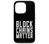 Blockchains Matter Decentralized Cryptocurrency Block Chain Case for iPhone 13 Pro