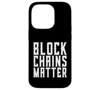 Blockchains Matter Decentralized Cryptocurrency Block Chain Case for iPhone 14 Pro