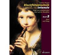 Blockflotentechnik Intensiv: Bk 2: Wege zum kun, Heyens.