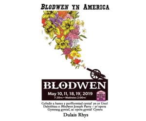 Blodwen yn America: Cefndir a hanes y perfformiad cyntaf yn yr Unol Daleithiau o Blodwen Joseph Parry - yr opera Gymraeg gyntaf, ac opera gyntaf Cymru
