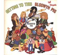 Blodwyn Pig - Getting To This - 1st - EX [VINYL]