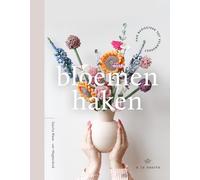 Bloemen haken: van basissteek tot veldboeket (Haken a la Sascha)