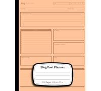 Blog Post Planner: Organize Your Blogging Empire, Ignite Creativity, and Streamline Your Path to Success!