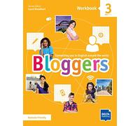 Bloggers 3 A2 - B1: Connecting you to English around the world. Workbook with digital extras (Bloggers: Connecting you to English around the world)