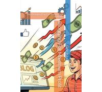 Blogging For Maximum Profit: The Blogging Plan For You To Cash In NOW! (Lavori On line)