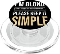 Blond Too Much Information Stupid Blondes Hair Woman Irony PopSockets PopGrip for MagSafe