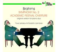 Tove Lonskov & Rodolfo Llambias - Brahms: Symphony No. 2, Academic Festival Overture