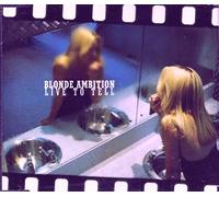 Blonde Ambition - Live to Tell '98