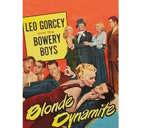 Blonde Dynamite - Leo Gorcey & The Bowery Boys