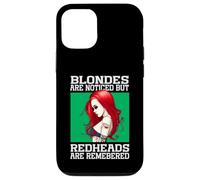 Blondes Are Noticed But Redheads Are Remembered Case for iPhone 12/12 Pro