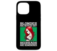 Blondes Are Noticed But Redheads Are Remembered Case for iPhone 13 Pro Max