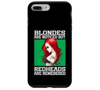Blondes Are Noticed But Redheads Are Remembered Case for iPhone 7 Plus/8 Plus
