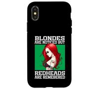 Blondes Are Noticed But Redheads Are Remembered Case for iPhone X/XS