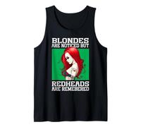 Blondes are Noticed But Redheads are Remembered Ginger Tank Top