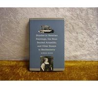 Blondes in Venetian Renaissance Paintings, The Nine-Banded Armadillo & Other Essays in Biochemistry