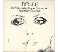 Blondie - I'm Always Touched By Your Presence Dear - EX