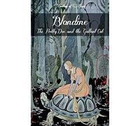 Blondine, the Pretty Doe and the Gallant Cat