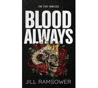 Blood Always: Special Print Edition: Special Print Edition: A Mafia Arranged Marriage Romance: 3 (The Five Families)