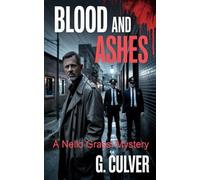 Blood and Ashes: A Nello Grassi Mystery