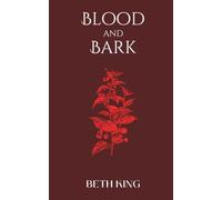 Blood and Bark (The Legends of Blackbark Forest)