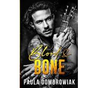 Blood and Bone: 1 (Blood and Bone Series)