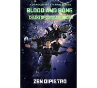 Blood and Bone: Chains of Command Book 2: Volume 2