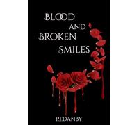Blood and Broken Smiles: A stand-alone, Sapphic Vampire Novella (Pleasures Nightclub)
