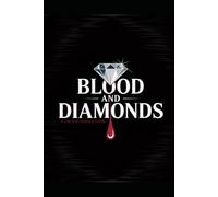 Blood and Diamonds: A Tale of An American Family: 1
